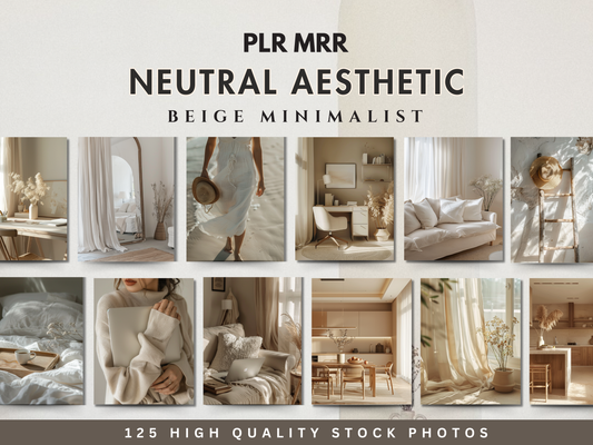 125 Neutral Aesthetic Faceless Stock Photos | Beige & Minimalist AI Branding & Social Media PLR